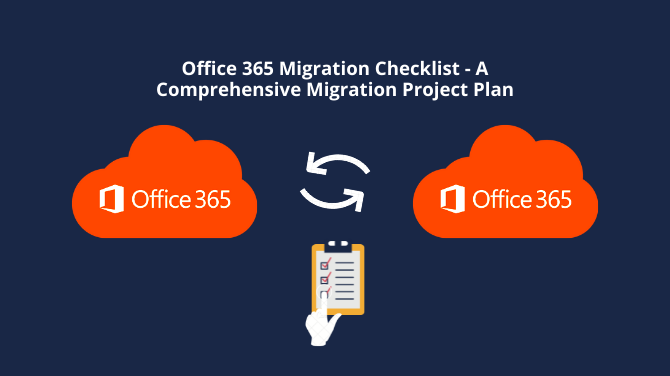 Office 365 Migration Checklist - A Comprehensive Migration Project Plan