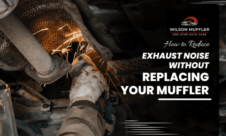 Reduce Exhaust Noise Without Replacing Muffler